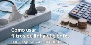 Filtro de linha com cabos, cédulas e moedas ao fundo destacando economia
